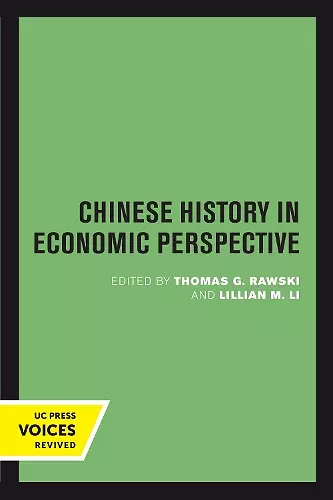 Chinese History in Economic Perspective cover