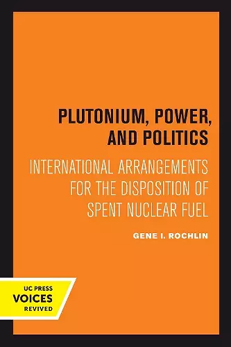 Plutonium, Power, and Politics cover