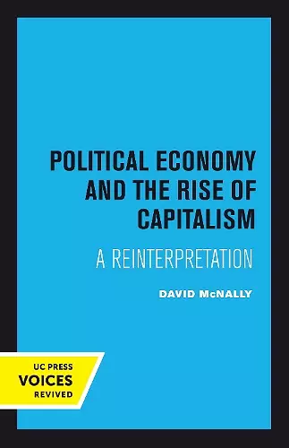 Political Economy and the Rise of Capitalism cover