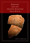 Berenike and the Ancient Maritime Spice Route cover