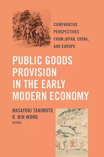 Public Goods Provision in the Early Modern Economy cover