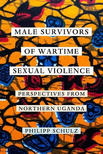 Male Survivors of Wartime Sexual Violence cover