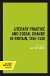 Literary Practice and Social Change in Britain, 1380-1530 cover