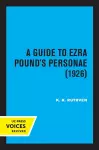 A Guide to Ezra Pound's Personae (1926) cover