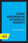 Literary Revisionism and the Burden of Modernity cover