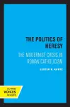 The Politics of Heresy cover