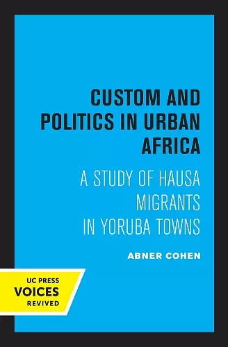 Custom and Politics in Urban Africa cover