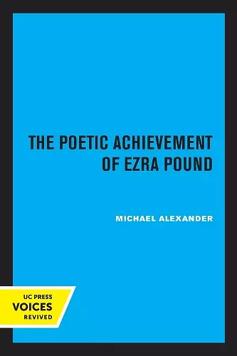 The Poetic Achievement of Ezra Pound cover