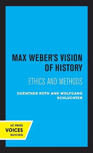 Max Weber's Vision of History cover