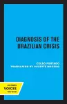 Diagnosis of the Brazilian Crisis cover