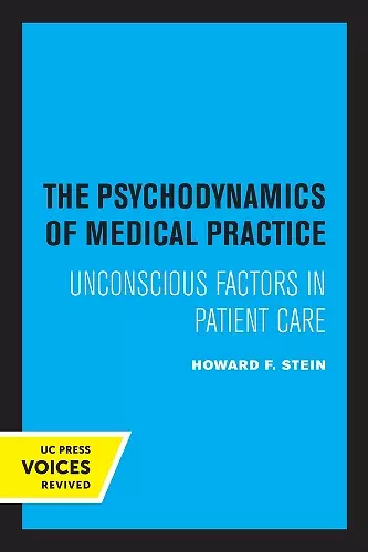 The Psychodynamics of Medical Practice cover