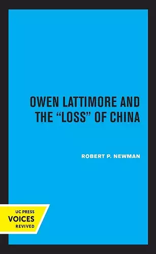 Owen Lattimore and the Loss of China cover