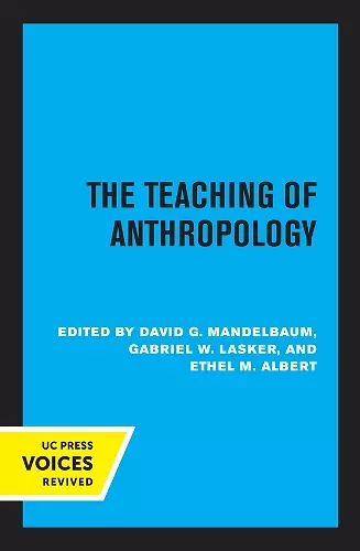 The Teaching of Anthropology, Abridged Edition cover