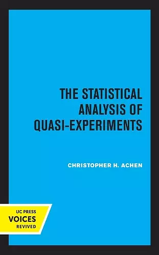 The Statistical Analysis of Quasi-Experiments cover