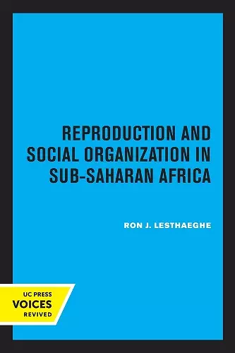 Reproduction and Social Organization in Sub-Saharan Africa cover