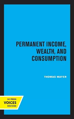 Permanent Income, Wealth, and Consumption cover