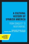 A Cultural History of Spanish America cover