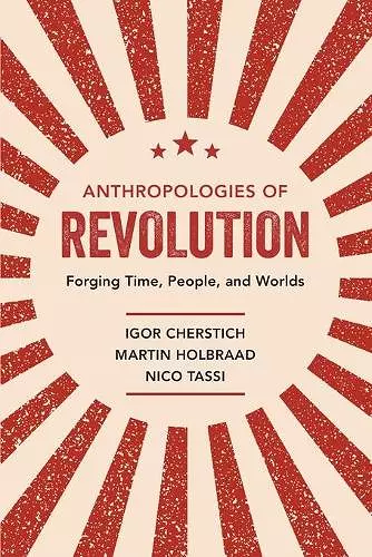 Anthropologies of Revolution cover