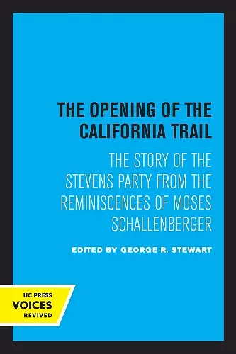 The Opening of the California Trail cover