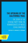 The Opening of the California Trail cover