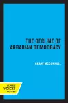 The Decline of Agrarian Democracy cover