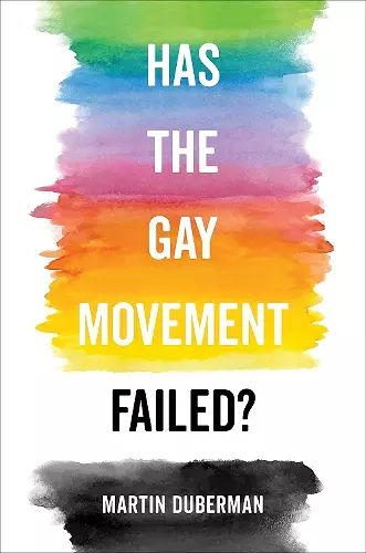 Has the Gay Movement Failed? cover