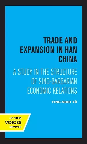 Trade and Expansion in Han China cover