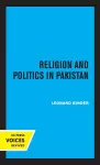 Religion and Politics in Pakistan cover