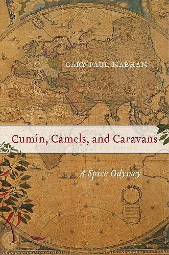 Cumin, Camels, and Caravans cover