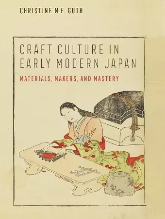 Craft Culture in Early Modern Japan cover