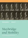 Muybridge and Mobility cover