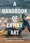 A Handbook of Latinx Art cover