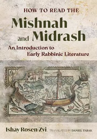 How to Read the Mishnah and Midrash cover