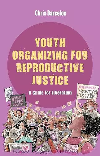 Youth Organizing for Reproductive Justice cover