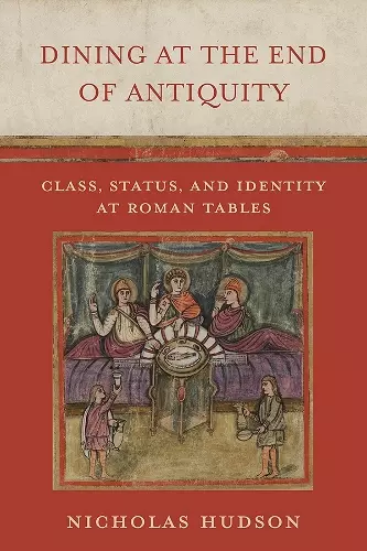 Dining at the End of Antiquity cover