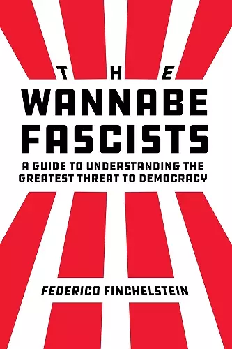 The Wannabe Fascists cover