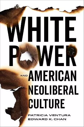 White Power and American Neoliberal Culture cover