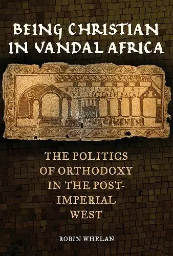 Being Christian in Vandal Africa cover