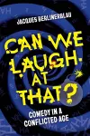 Can We Laugh at That? cover