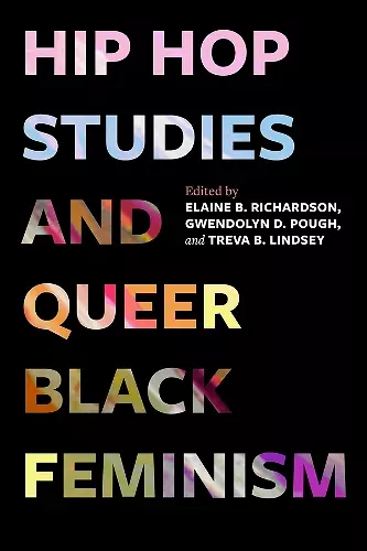 Hip Hop Studies and Queer Black Feminism cover