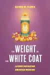 The Weight of the White Coat cover