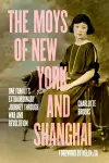 The Moys of New York and Shanghai cover
