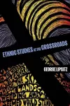Ethnic Studies at the Crossroads cover
