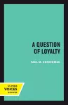 A Question of Loyalty cover