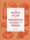The World Atlas of Fermented Foods and Drinks cover