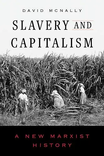 Slavery and Capitalism cover