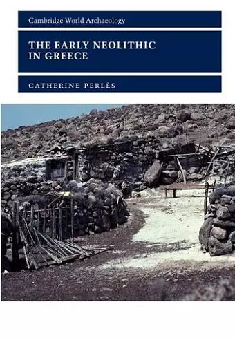 The Early Neolithic in Greece cover