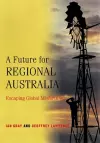 A Future for Regional Australia cover