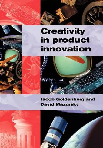 Creativity in Product Innovation cover