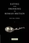 Eating and Drinking in Roman Britain cover